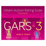GARS-3 - Gilliam Autism Rating Scale | Third Edition