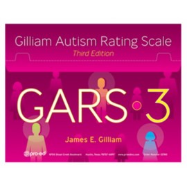 GARS-3 - Gilliam Autism Rating Scale | Third Edition