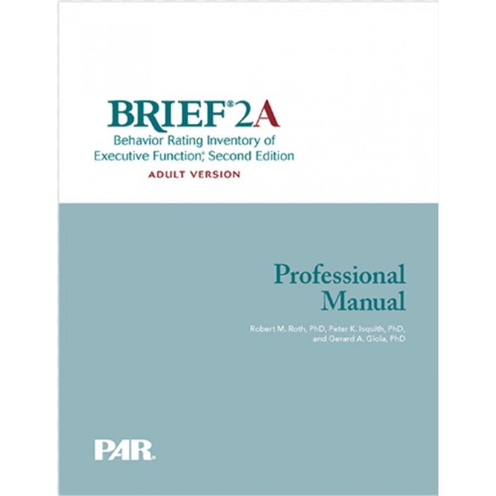 BRIEF-2A - The Behavior Rating Inventory of Executive Function, Second Edition–Adult Version