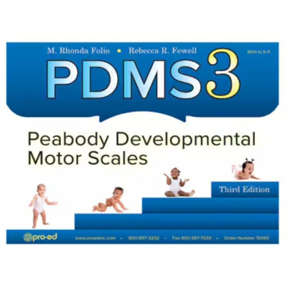 PDMS-3 - Peabody Developmental Motor Scales, Third Edition