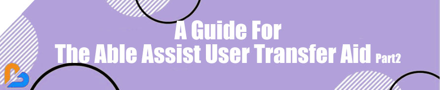 A Guide For The Able Assist User Transfer Aid Part2